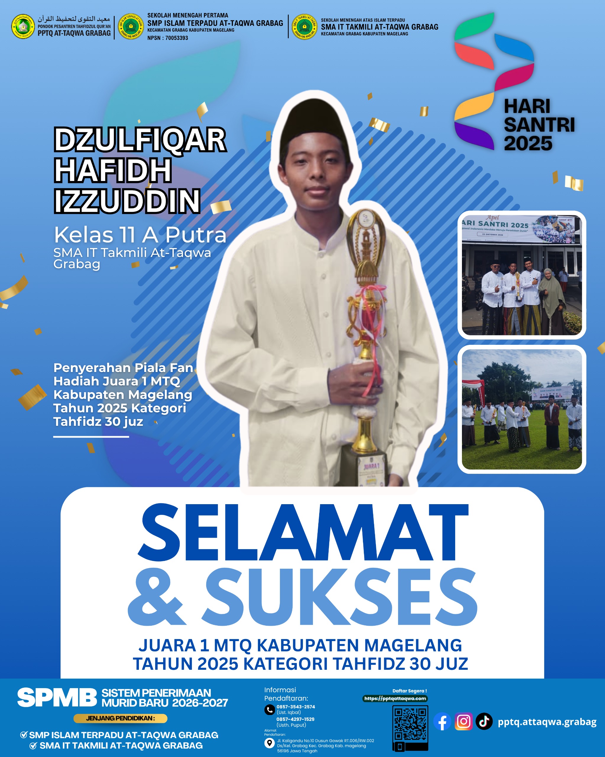JUARA 1 MTQ KABUPATEN MAGELANG TAHUN 2025 KATEGORI TAHFIDZ 30 JUZ